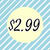 $2.99